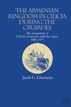 Bertrand.pt - The Armenian Kingdom In Cilicia During The Crusades