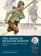 The Armies Of Sir Ralph Hopton