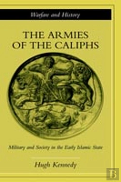 Bertrand.pt - The Armies Of The Caliphs