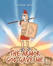 The Armor God Gave Me