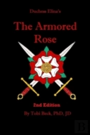 The Armored Rose