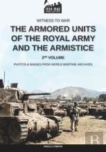 The Armored Units Of The Royal Army And The Armistice - Vol. 2
