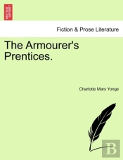 The Armourer'S Prentices.
