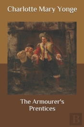 The Armourer'S Prentices