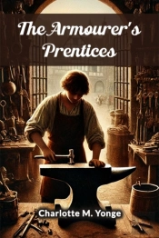 The Armourer'S Prentices (Edition2024)