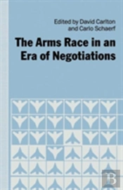 The Arms Race In An Era Of Negotiations