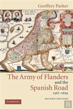 Bertrand.pt - The Army Of Flanders And The Spanish Road, 1567â€“1659