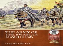 The Army Of The Swabian League 1525