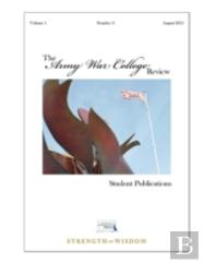 The Army War College Review: Volume 1 - Number 3