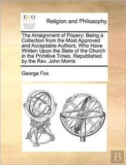 Bertrand.pt - The Arraignment Of Popery: Being A Colle
