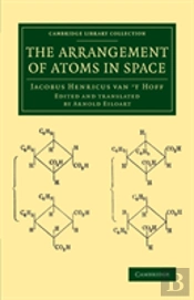 The Arrangement Of Atoms In Space