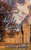The Arrival Of Lily Curtis