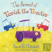 The Arrival Of Tavish The Tractor