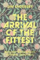 The Arrival Of The Fittest