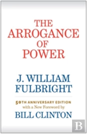 The Arrogance Of Power