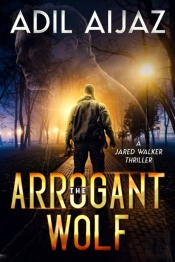 The Arrogant Wolf