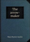 The Arrow-Maker