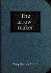 The Arrow-Maker