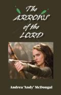 The Arrows Of The Lord