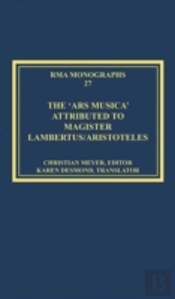 The 'Ars Musica' Attributed To Magister Lambertus/Aristoteles