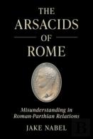 The Arsacids Of Rome