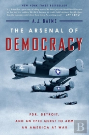 The Arsenal Of Democracy