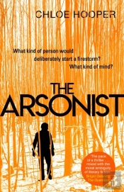 The Arsonist