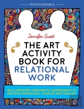 The Art Activity Book For Relational Work