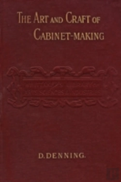 Bertrand.pt - The Art And Craft Of Cabinet-Making