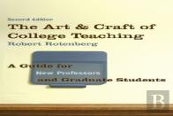 The Art And Craft Of College Teaching