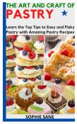 The Art And Craft Of Pastry
