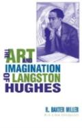 The Art And Imagination Of Langston Hughes