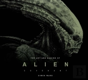 The Art And Making Of Alien: Covenant