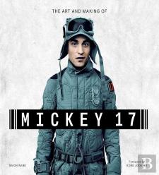 The Art And Making Of Mickey-17
