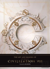 The Art And Making Of Sid Meier'S Civilization Vii