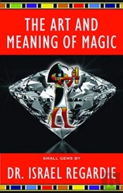 The Art And Meaning Of Magic