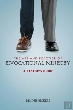 Bertrand.pt - The Art And Practice Of Bivocational Ministry