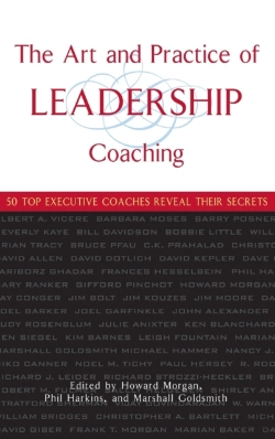 Bertrand.pt - The Art And Practice Of Leadership Coaching