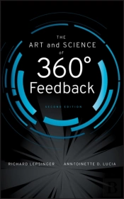 The Art And Science Of 360 Degree Feedback