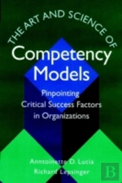 The Art And Science Of Competency Models