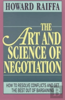 The Art And Science Of Negotiation