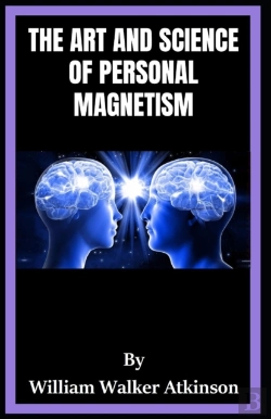 Bertrand.pt - The Art And Science Of Personal Magnetism Illustrated