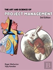 The Art And Science Of Project Management 3rd Edition