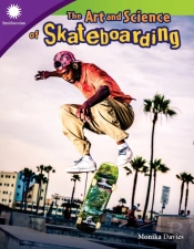 The Art And Science Of Skateboarding