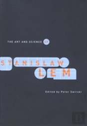 The Art And Science Of Stanislaw Lem