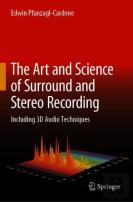 The Art And Science Of Surround And Stereo Recording