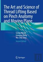 The Art And Science Of Thread Lifting Based On Pinch Anatomy And Moving Plane