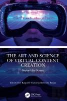 The Art And Science Of Virtual Content Creation