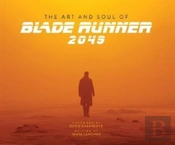 The Art And Soul Of Blade Runner 2049