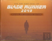 The Art And Soul Of Blade Runner 2049 - Revised And Expanded Edition